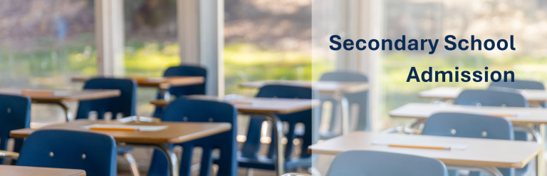 Image shows a classroom with the words 'secondary school admission' overlaid