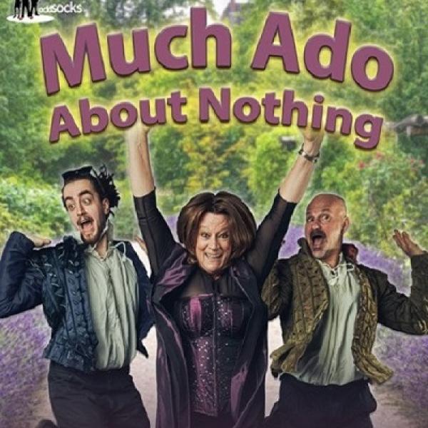 Poster of the outdoor theatre show "Much Ado About Nothing" with the three main character at the forefront. A woman stands in the middle smiling, with her arms raised and on each of her sides there is a man screaming.